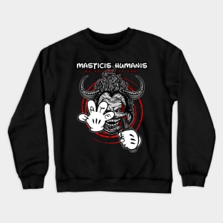 Masticis Humanis Friend Crewneck Sweatshirt